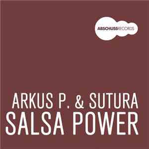Arkus P. & Sutura - Salsa Power