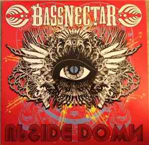 Bassnectar - Upside Down