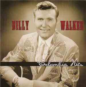 Billy Walker - Columbia Hits