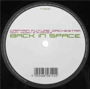 Captain Future Orchestra feat. Perry & Rhoades - Back In Space