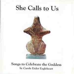 Carole Etzler Eagleheart - She Calls To Us