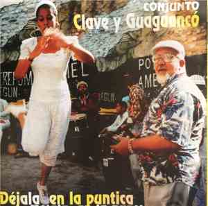 Conjunto Clave Y Guaguancó - Dejala En La Puntica