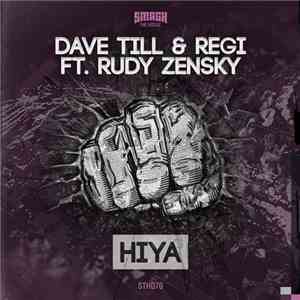 Dave Till & Regi Ft. Rudy Zensky - HIYA