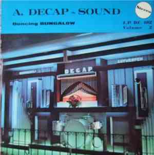 Decap Organ Antwerp - A. Decap-Sound ★ Volume 2 (Dancing Bungalow)
