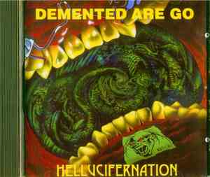 Demented Are Go - Hellucifernation