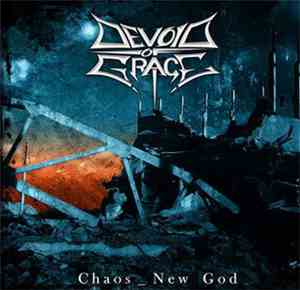 Devoid Of Grace - Chaos - New God