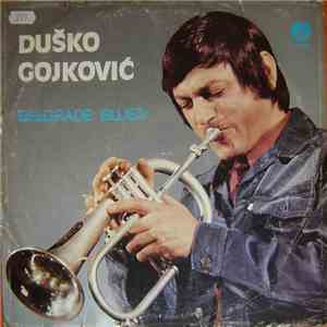 Duško Gojković - Belgrade Blues