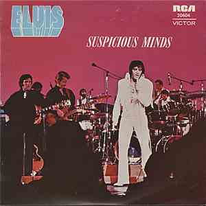 Elvis Presley - Suspicious Minds