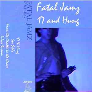 Fatal Jamz - 17 and Hung