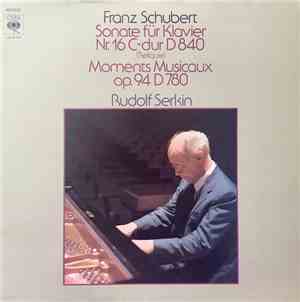 Franz Schubert / Rudolf Serkin - Sonate Für Klavier Nr. 16 C-Dur D 840 (Rel ...