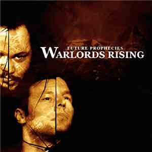 Future Prophecies - Warlords Rising