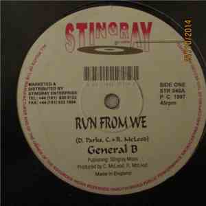 General B / Outlaw Candy - Run From We / Mr Best