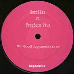 Gorillaz vs. Freeform Five - No Good Conversation