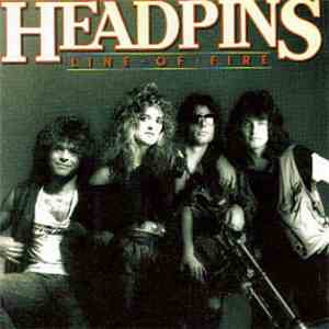 Headpins - Line Of Fire