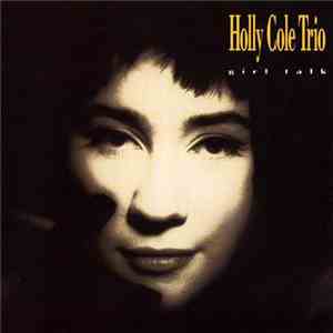 Holly Cole Trio - Girl Talk