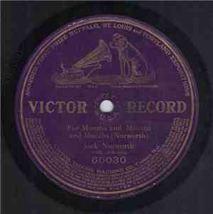 Jack Norworth - For Months And Months And Months
