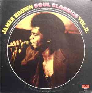 James Brown - Soul Classics Volume II