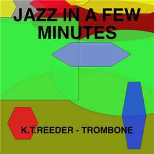 Kris Reeder - Jazz in a few minutes