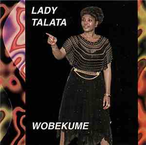 Lady Talata - Wobekume