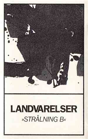 Landvarelser - Strålning B