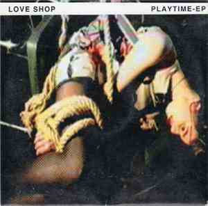 Love Shop - Playtime-EP