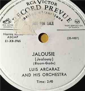 Luis Arcaraz And His Orchestra - Jalousie / Don't Be That Way
