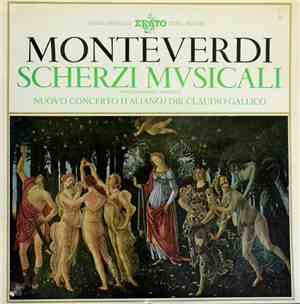Monteverdi, Nuovo Concerto Italiano, Claudio Gallico - Scherzi Musicali