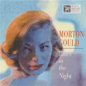 Morton Gould And His Orchestra - Blues In The Night