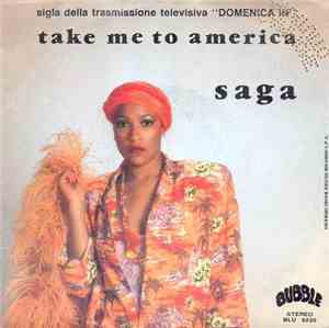 Saga  - Take Me To America