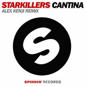 Starkillers - Cantina (Alex Kenji Remix)