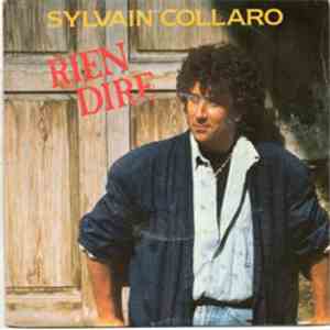 Sylvain Collaro - Rien Dire