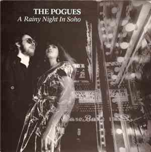 The Pogues - A Rainy Night In Soho