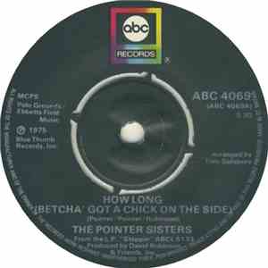 The Pointer Sisters - How Long (Betcha' Got A Chick On The Side)