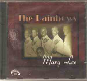 The Rainbows  - Mary Lee