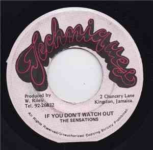 The Sensations - If You Don't Watch Out