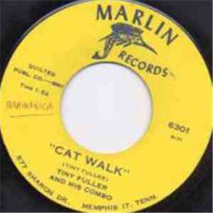Tiny Fuller And His Combo - Cat Walk  / Shock