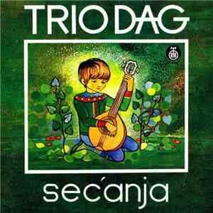 Trio Dag - Sećanja