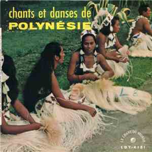 Unknown Artist - Chants Et Danses De Polynésie