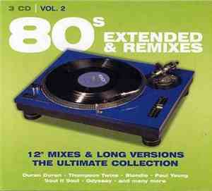 Various - 80s Extended & Remixes Vol. 2
