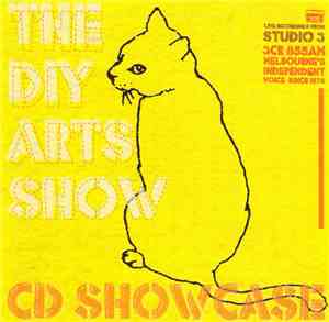 Various - DIY Arts Show - CD Showcase