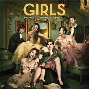 Various - Girls Volume 2: All Adventurous Women Do... (Music From The HBO O ...