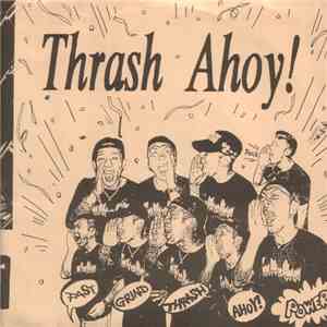 Various - Thrash Ahoy!