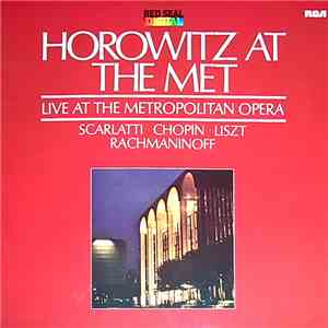 Vladimir Horowitz - Scarlatti, Chopin, Liszt, Rachmaninoff - Horowitz At Th ...