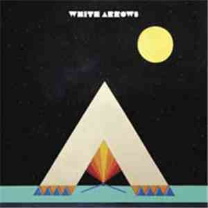 White Arrows - White Arrows