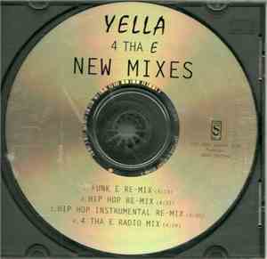 Yella - 4 Tha E (New Mixes)