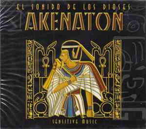 Akenaton  - El Sonido De Los Dioses (Sensitive Music)