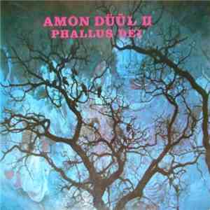 Amon Düül II - Phallus Dei