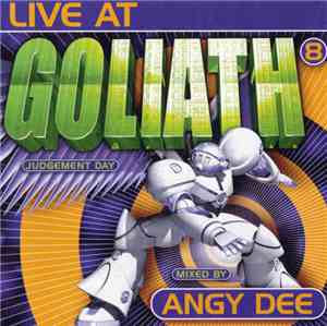 Angy Dee - Live At Goliath 8 - Judgement Day
