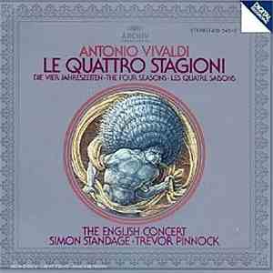 Antonio Vivaldi, The English Concert, Simon Standage, Trevor Pinnock - Le Q ...
