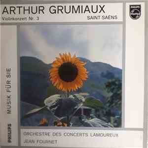 Arthur Grumiaux, Saint-Saëns, Orchestre Des Concerts Lamoureux, Jean Fourne ...